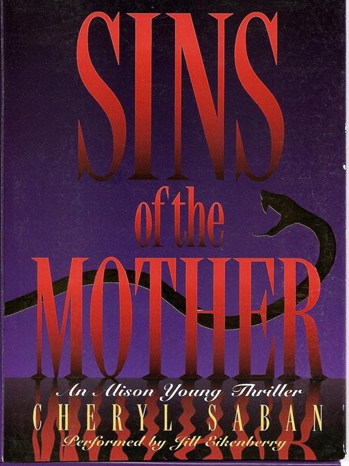 Title details for Sins of the Mother by Cheryl Saban - Available